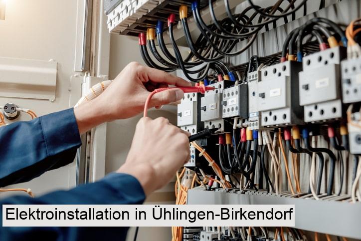 Elektroinstallation in Ühlingen-Birkendorf